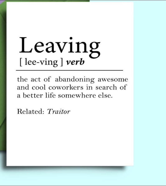 Leaving! Funny Co-Worker Card