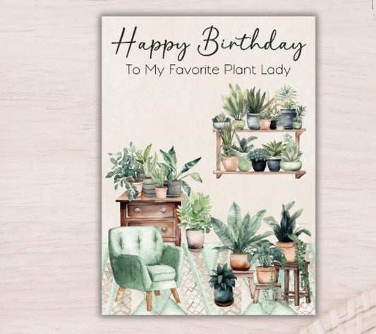 Birthday Card- Favorite Plant Lady