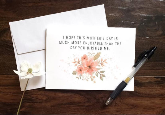 Mothers Day Card- Funny Card About Birth