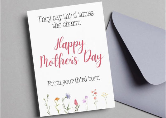 Third Born Humor Mothers Day Card