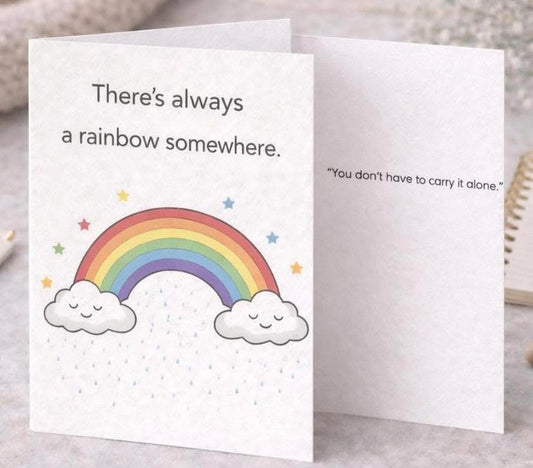 There's Always a Rainbow Somewhere Card