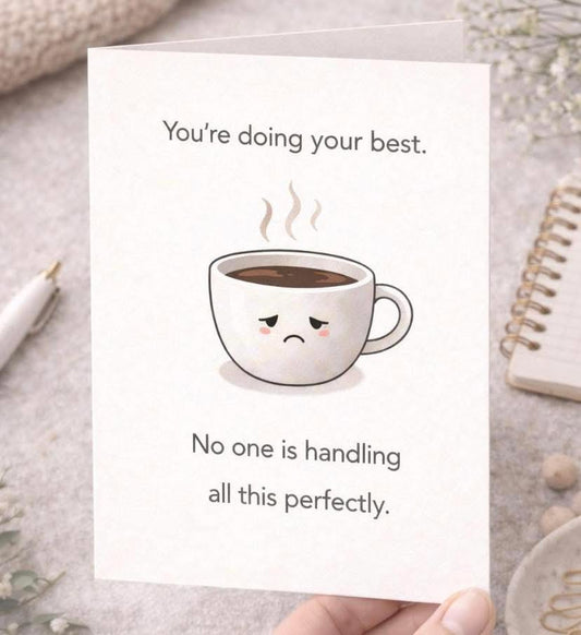 You're Doing Your Best Card