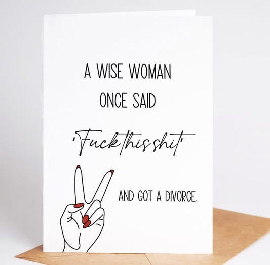 Fuck That Shit Funny Divorce Card
