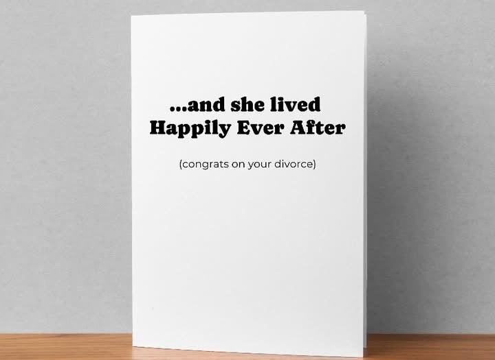 Congrats On Your Divorce Card